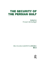 Book Cover for The Security of the Persian Gulf (RLE Iran D) by Hossein Amirsadeghi