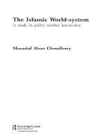 Book Cover for The Islamic World-System by Masudul Alam Choudhury