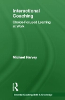Book Cover for Interactional Coaching by Michael (Interactional Coaching, London, UK) Harvey