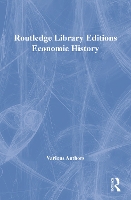 Book Cover for Routledge Library Editions: Economic History by Various