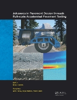 Book Cover for Advances in Pavement Design through Full-scale Accelerated Pavement Testing by David Jones