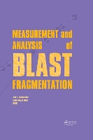 Book Cover for Measurement and Analysis of Blast Fragmentation by Jose A. Sanchidrian Blanco