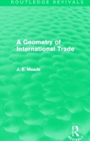 Book Cover for A Geometry of International Trade (Routledge Revivals) by James E. Meade