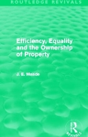Book Cover for Efficiency, Equality and the Ownership of Property (Routledge Revivals) by James E Meade