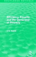 Book Cover for Efficiency, Equality and the Ownership of Property (Routledge Revivals) by James E. Meade