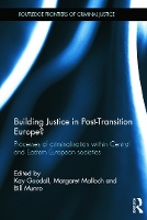 Book Cover for Building Justice in Post-Transition Europe? by Kay Goodall