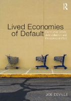 Book Cover for Lived Economies of Default by Joe Deville