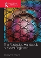 Book Cover for The Routledge Handbook of World Englishes by Andy Kirkpatrick