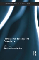 Book Cover for Technocrime: Policing and Surveillance by Stéphane LemanLanglois