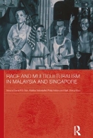 Book Cover for Race and Multiculturalism in Malaysia and Singapore by Daniel PS Goh