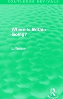 Book Cover for Where is Britain Going? (Routledge Revivals) by Leon Trotsky