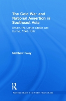 Book Cover for The Cold War and National Assertion in Southeast Asia by Matthew Overseas Development Institute, UK Foley