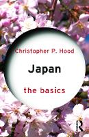 Book Cover for Japan: The Basics by Christopher P Hood