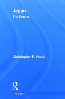 Book Cover for Japan: The Basics by Christopher P Hood