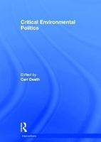 Book Cover for Critical Environmental Politics by Carl Death