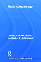 Book Cover for Rural Criminology by Joseph Donnermeyer, Walter DeKeseredy