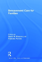 Book Cover for Bereavement Care for Families by David W Monash University, Melbourne, Austrailia Kissane