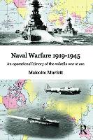 Book Cover for Naval Warfare 1919–45 by Malcolm H Murfett