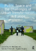 Book Cover for Public Space and the Challenges of Urban Transformation in Europe by Ali Madanipour