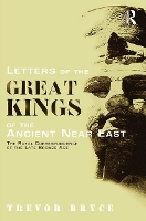 Book Cover for Letters of the Great Kings of the Ancient Near East by Trevor (University of Queensland, Australia) Bryce