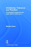 Book Cover for Christianity, Tolerance and Pluralism by Michael Jinkins