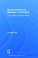 Book Cover for Governments and Markets in East Asia by Jungug Choi