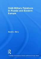 Book Cover for Civil-Military Relations in Russia and Eastern Europe by David Betz