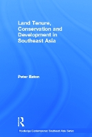 Book Cover for Land Tenure, Conservation and Development in Southeast Asia by Peter University of Plymouth, UK Eaton