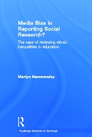 Book Cover for Media Bias in Reporting Social Research? by Martyn The Open University, UK Hammersley