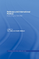 Book Cover for Railways and International Politics by TG Otte