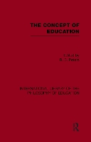 Book Cover for The Concept of Education (International Library of the Philosophy of Education Volume 17) by R.S. Peters