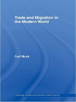 Book Cover for Trade and Migration in the Modern World by Carl Mosk