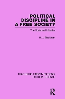Book Cover for Political Discipline in a Free Society (Routledge Library Editions: Political Science Volume 40) by H J Blackham