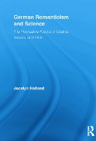 Book Cover for German Romanticism and Science by Jocelyn Holland