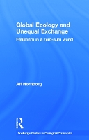 Book Cover for Global Ecology and Unequal Exchange by Alf Hornborg
