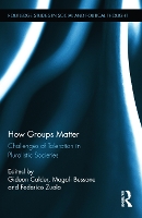 Book Cover for How Groups Matter by Gideon Calder