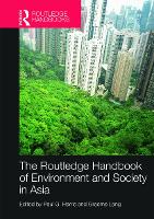 Book Cover for Routledge Handbook of Environment and Society in Asia by Paul G Harris