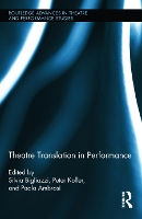 Book Cover for Theatre Translation in Performance by Silvia Bigliazzi