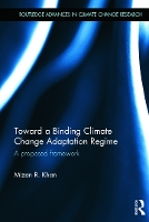 Book Cover for Toward a Binding Climate Change Adaptation Regime by Mizan R Khan