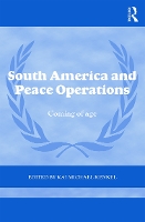 Book Cover for South America and Peace Operations by Kai Michael Pontifical Catholic University of Rio de Janeiro PUCRio, Brazil Kenkel