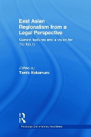 Book Cover for East Asian Regionalism from a Legal Perspective by Tamio Nakamura