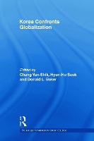 Book Cover for Korea Confronts Globalization by Yunshik University of British Columbia, Canada Chang