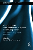 Book Cover for African Industrial Development and European Union Co-operation by Francis Matambalya