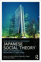 Book Cover for Routledge Companion to Contemporary Japanese Social Theory by Anthony University of South Australia, Australia Elliott