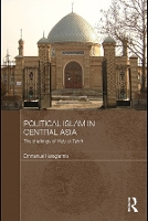 Book Cover for Political Islam in Central Asia by Emmanuel Karagiannis