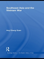 Book Cover for Southeast Asia and the Vietnam War by Cheng Guan National Institute of Education, Singapore Ang