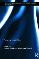 Book Cover for Tourism and War by Richard (University of Strathclyde, UK) Butler