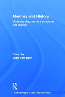 Book Cover for Memory and History by Joan (University of Southampton, UK University of Southampton, UK) Tumblety