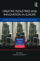 Book Cover for Creative Industries and Innovation in Europe by Luciana (University of Florence, Italy) Lazzeretti