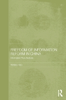 Book Cover for Freedom of Information Reform in China by Weibing Xiao